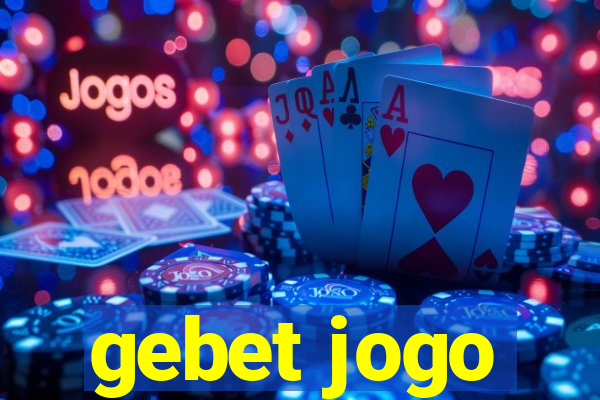 gebet jogo